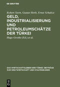 Stern / Herlt / Schultze |  Geld, Industrialisierung und Petroleumschätze der Türkei | Buch |  Sack Fachmedien