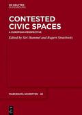 Hummel / Strachwitz |  Contested Civic Spaces | Buch |  Sack Fachmedien