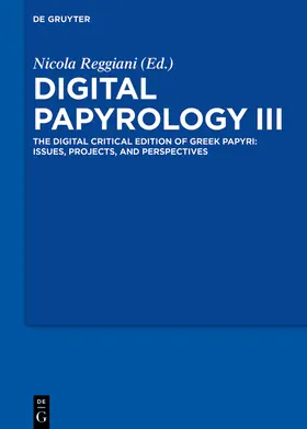 Reggiani |  Digital Papyrology III | Buch |  Sack Fachmedien