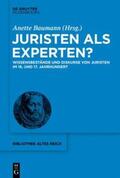 Baumann |  Juristen als Experten? | eBook | Sack Fachmedien