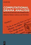 Andresen / Reiter |  Computational Drama Analysis | Buch |  Sack Fachmedien