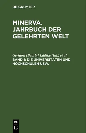 Beugel / Lüdtke |  Die Universitäten und Hochschulen usw. | Buch |  Sack Fachmedien