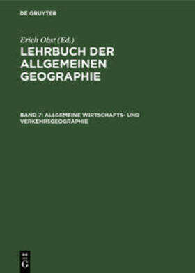 Obst | Allgemeine Wirtschafts- und Verkehrsgeographie | Buch | 978-3-11-107360-6 | sack.de
