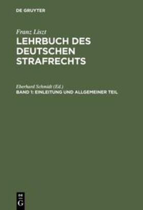 Liszt / Schmidt |  Einleitung und Allgemeiner Teil | Buch |  Sack Fachmedien