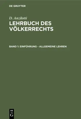 Bruns / Schmid / Anzilotti |  Einführung - Allgemeine Lehren | Buch |  Sack Fachmedien