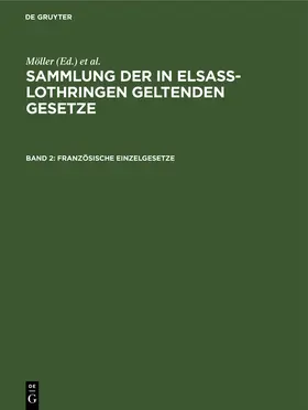 Möller / Grünewald / Althoff |  Französische Einzelgesetze | Buch |  Sack Fachmedien