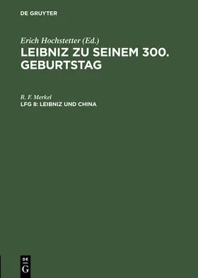 Merkel |  Leibniz und China | Buch |  Sack Fachmedien
