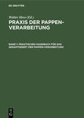 Hess |  Praktisches Handbuch für das Gesamtgebiet der Pappen-Verarbeitung | Buch |  Sack Fachmedien