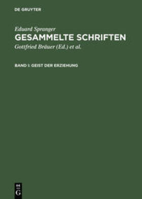 Spranger / Bähr / Bräuer |  Geist der Erziehung | Buch |  Sack Fachmedien