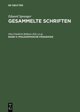 Bräuer / Bollnow | Philosophische Pädagogik | Buch | 978-3-11-107913-4 | sack.de