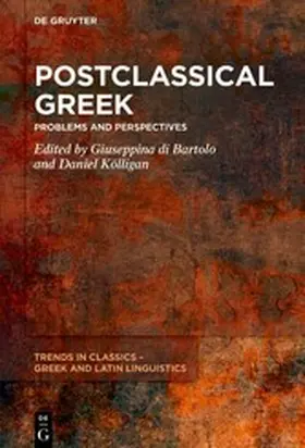 di Bartolo / Kölligan |  Postclassical Greek | eBook | Sack Fachmedien