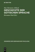 Jellinek / Paul |  Geschichte der gotischen Sprache | Buch |  Sack Fachmedien