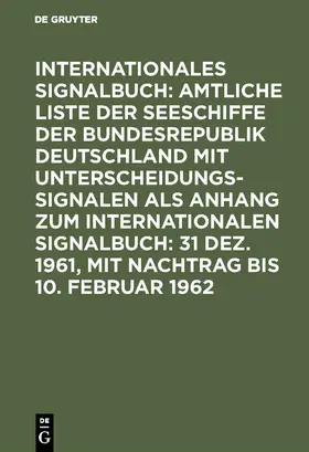  31 Dez. 1961, mit Nachtrag bis 10. Februar 1962 | Buch |  Sack Fachmedien
