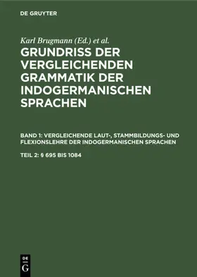 Brugmann / Delbrück |  (§ 695 bis 1084) | Buch |  Sack Fachmedien