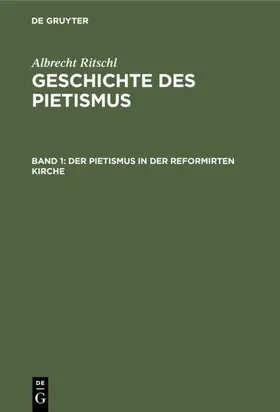Ritschl |  Der Pietismus in der reformirten Kirche | Buch |  Sack Fachmedien