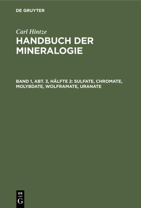 Hintze / Chudoba |  Sulfate, Chromate, Molybdate, Wolframate, Uranate | Buch |  Sack Fachmedien