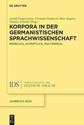 Deppermann / Schmidt / Fandrych |  Korpora in der germanistischen Sprachwissenschaft | Buch |  Sack Fachmedien