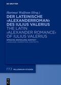 Wulfram |  Der lateinische >Alexanderroman< des Iulius Valerius | Buch |  Sack Fachmedien