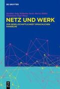 Attig / Jacob / Müller |  Netz und Werk | eBook | Sack Fachmedien