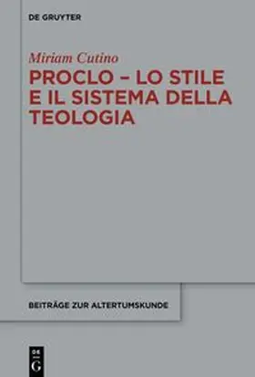 Cutino | Proclo – Lo stile e il sistema della teologia | E-Book | www.sack.de