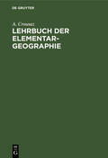 Crousaz |  Lehrbuch der Elementar-Geographie | Buch |  Sack Fachmedien