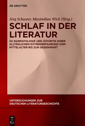 Schuster / Wick |  Schlaf in der Literatur | Buch |  Sack Fachmedien