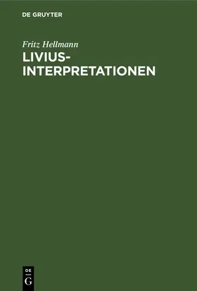 Hellmann |  Livius-Interpretationen | Buch |  Sack Fachmedien