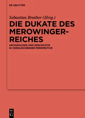 Brather |  Die Dukate des Merowingerreiches | Buch |  Sack Fachmedien