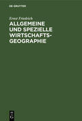 Friedrich |  Allgemeine und spezielle Wirtschaftsgeographie | Buch |  Sack Fachmedien
