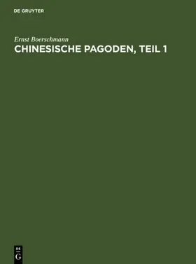 Boerschmann |  Pagoden, Teil 1 | Buch |  Sack Fachmedien