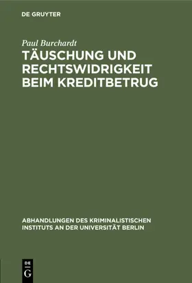 Burchardt |  Täuschung und Rechtswidrigkeit beim Kreditbetrug | Buch |  Sack Fachmedien