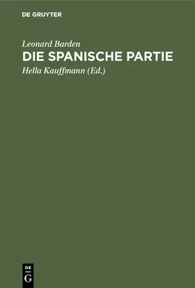 Barden / Kauffmann | Die spanische Partie | Buch | 978-3-11-110431-7 | www.sack.de