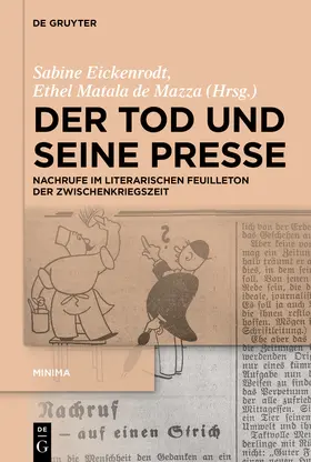 Eickenrodt / Matala de Mazza |  Der Tod und seine Presse | Buch |  Sack Fachmedien