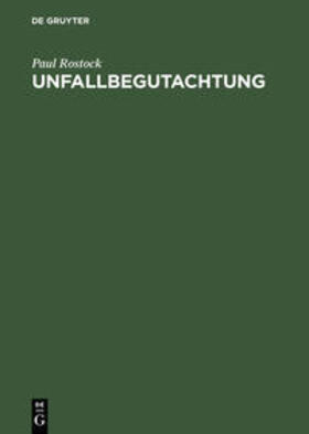 Rostock | Unfallbegutachtung | Buch | 978-3-11-111385-2 | sack.de