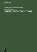 Rostock / Wegmann / Imhof |  Unfallbegutachtung | Buch |  Sack Fachmedien