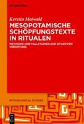 Maiwald |  Mesopotamische Schöpfungstexte in Ritualen | Buch |  Sack Fachmedien