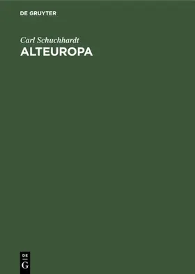 Schuchhardt |  Alteuropa | Buch |  Sack Fachmedien