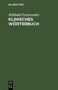 Pschyrembel |  Klinisches Wörterbuch | Buch |  Sack Fachmedien