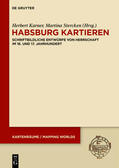 Karner / Stercken |  Habsburg kartieren | Buch |  Sack Fachmedien