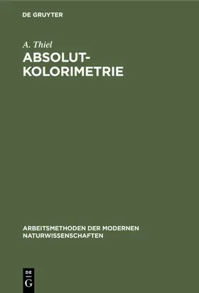 Thiel |  Absolutkolorimetrie | Buch |  Sack Fachmedien