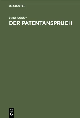 Müller |  Der Patentanspruch | Buch |  Sack Fachmedien