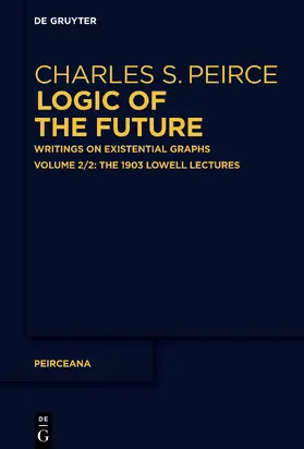 Pietarinen | The 1903 Lowell Lectures | Buch | 978-3-11-112499-5 | sack.de
