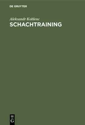 Koblenc |  Schachtraining | Buch |  Sack Fachmedien