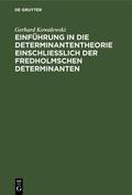 Kowalewski |  Einführung in die Determinantentheorie einschließlich der Fredholmschen Determinanten | Buch |  Sack Fachmedien