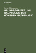 Kowalewski |  Grundbegriffe und Hauptsätze der höheren Mathematik | Buch |  Sack Fachmedien
