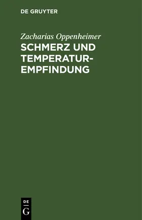 Oppenheimer |  Schmerz und Temperaturempfindung | Buch |  Sack Fachmedien