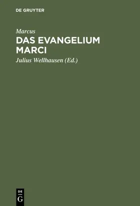 Marcus / Wellhausen |  Das Evangelium Marci | Buch |  Sack Fachmedien