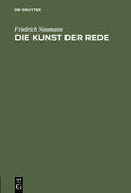 Naumann |  Die Kunst der Rede | Buch |  Sack Fachmedien