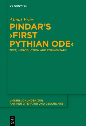 Fries |  Pindar’s ›First Pythian Ode‹ | eBook | Sack Fachmedien