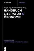 Wolf / Vogl |  Handbuch Literatur & Ökonomie | Buch |  Sack Fachmedien